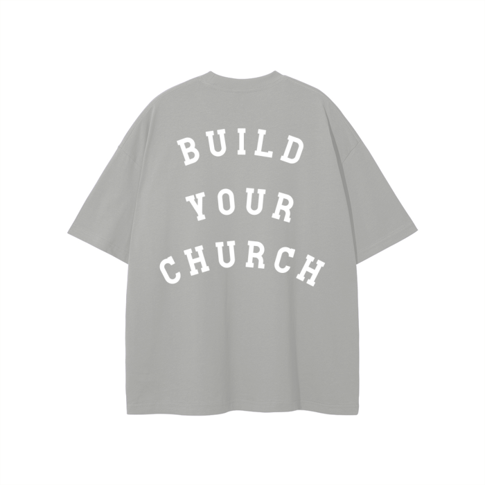 "BUILD YOUR CHURCH" The Eternal Light - Classic Tee