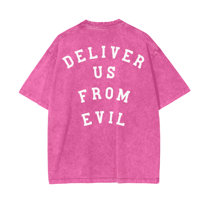 "DELIVER US FROM EVIL" Stone-Washed Tee