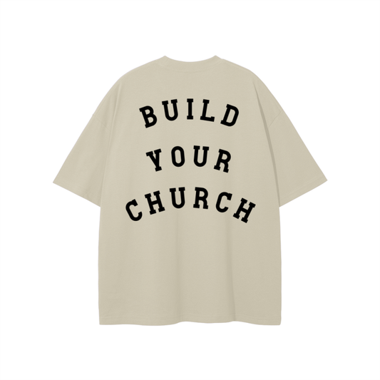 "BUILD YOUR CHURCH" The Radiant Truth - Classic Tee