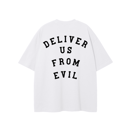 "DELIVER US FROM EVIL" The Radiant Truth - Classic Tee