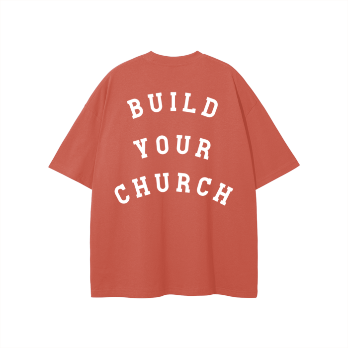 "BUILD YOUR CHURCH" The Eternal Light - Classic Tee