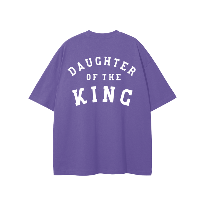 "DAUGHTER OF THE KING" The Eternal Light - Classic Tee
